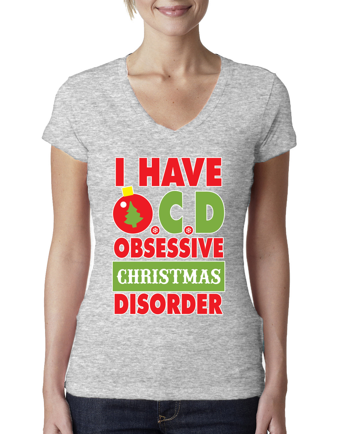 I Have O.C.D Obsessive Christmas Disorder Womens Junior Fit V-Neck Tee