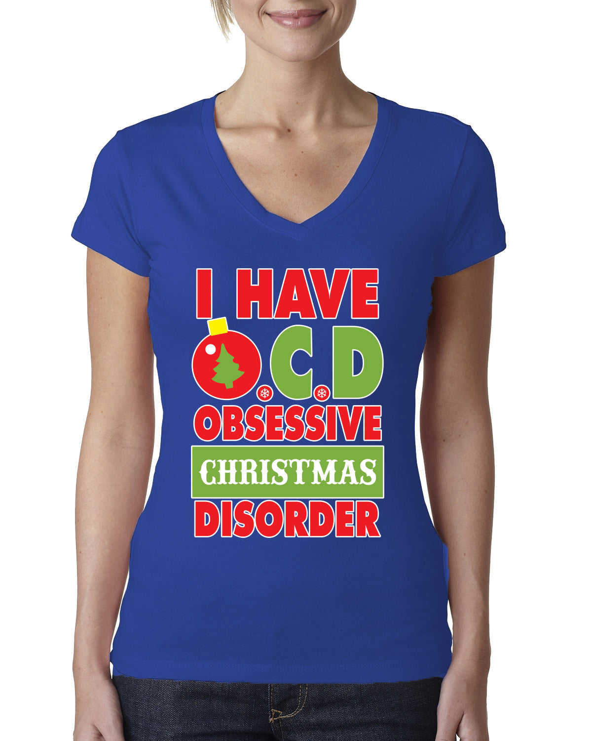 I Have O.C.D Obsessive Christmas Disorder Womens Junior Fit V-Neck Tee