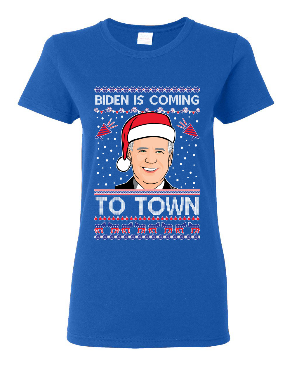 Biden Is Coming To Town Ugly Christmas Sweater Womens Graphic T-Shirt