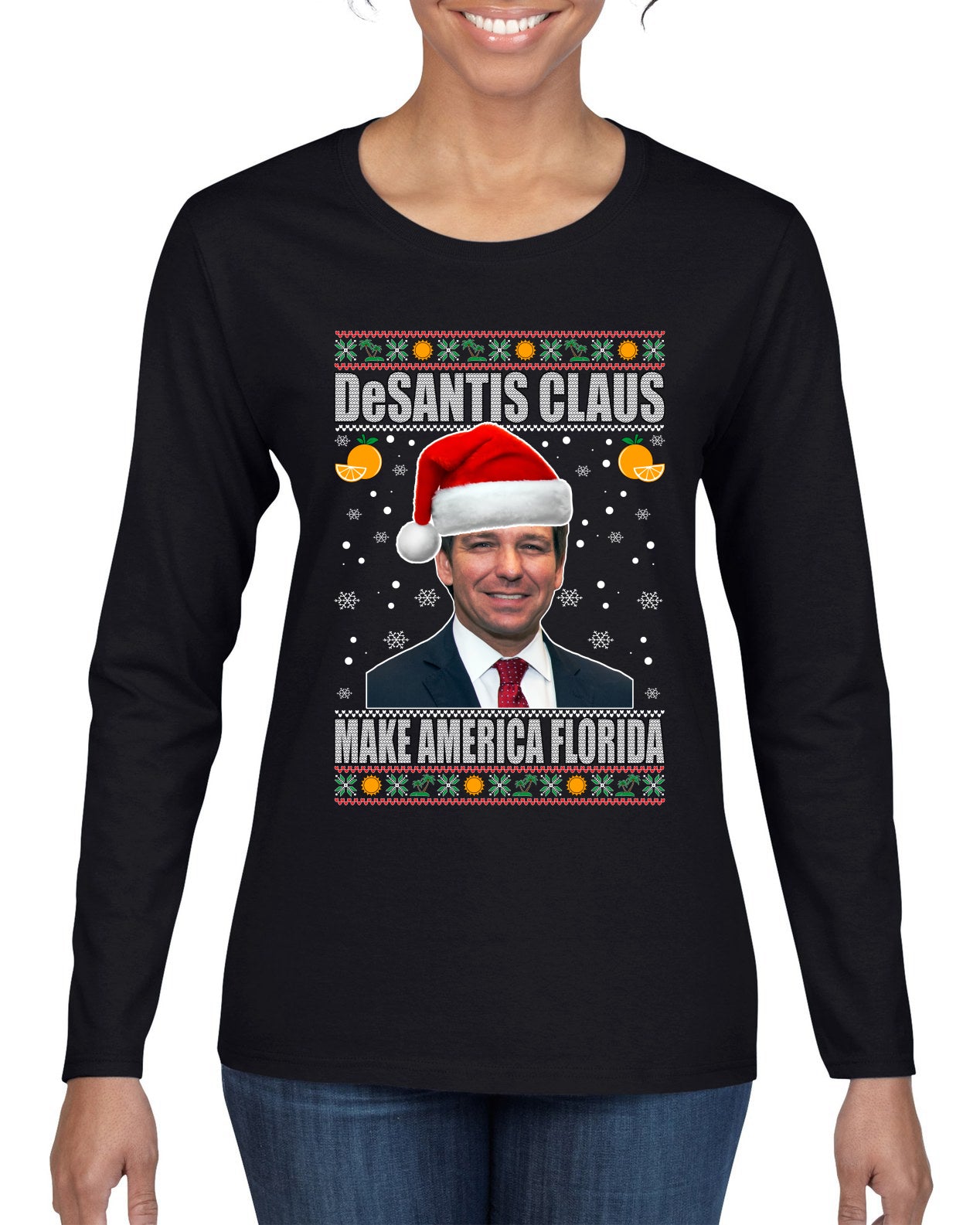 DeSantis Claus Ugly Christmas Sweater Womens Graphic Long Sleeve T-Shirt