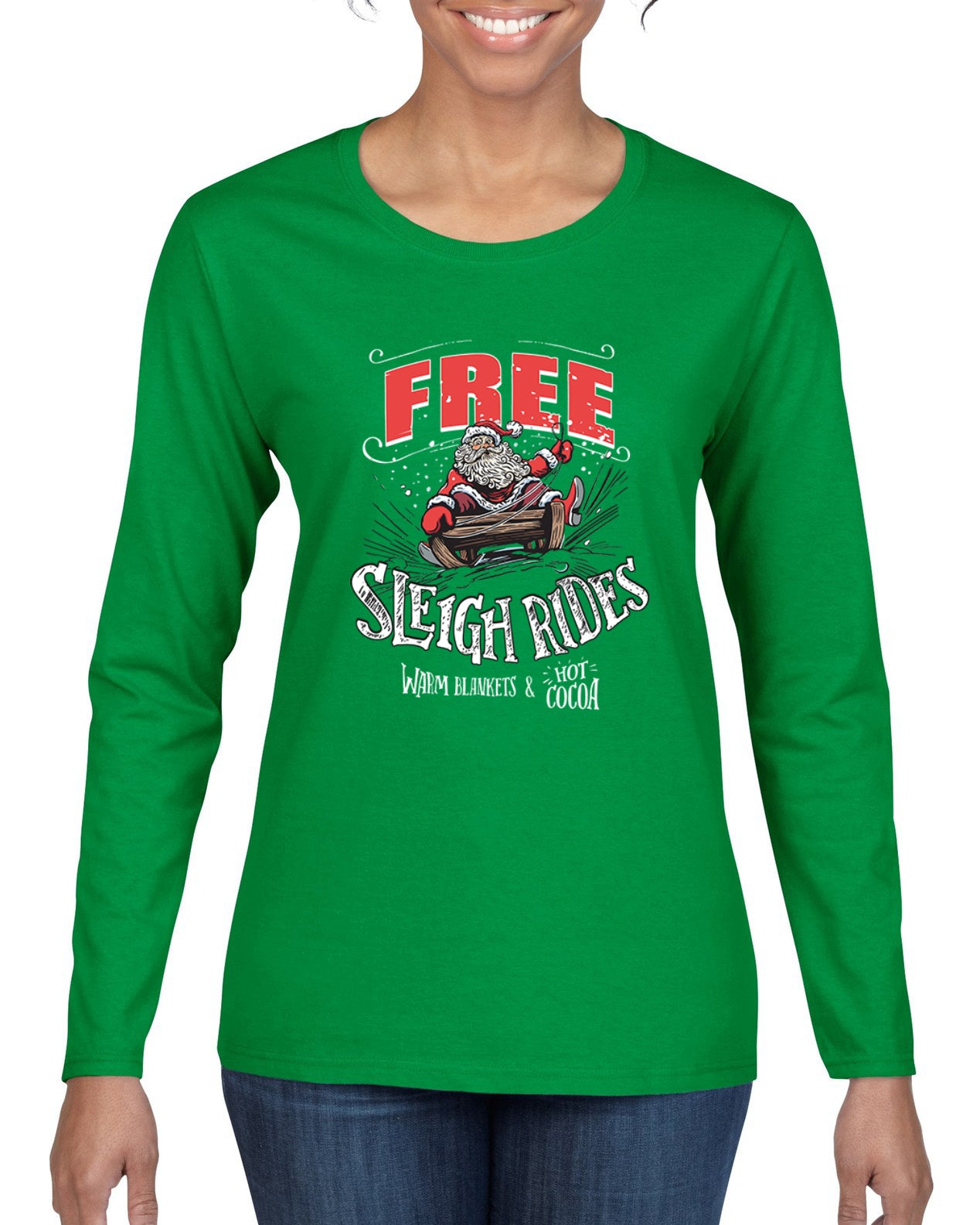 Free Sleigh Rides Warm Blankets & Hot Cocoa Christmas Womens Graphic Long Sleeve T-Shirt