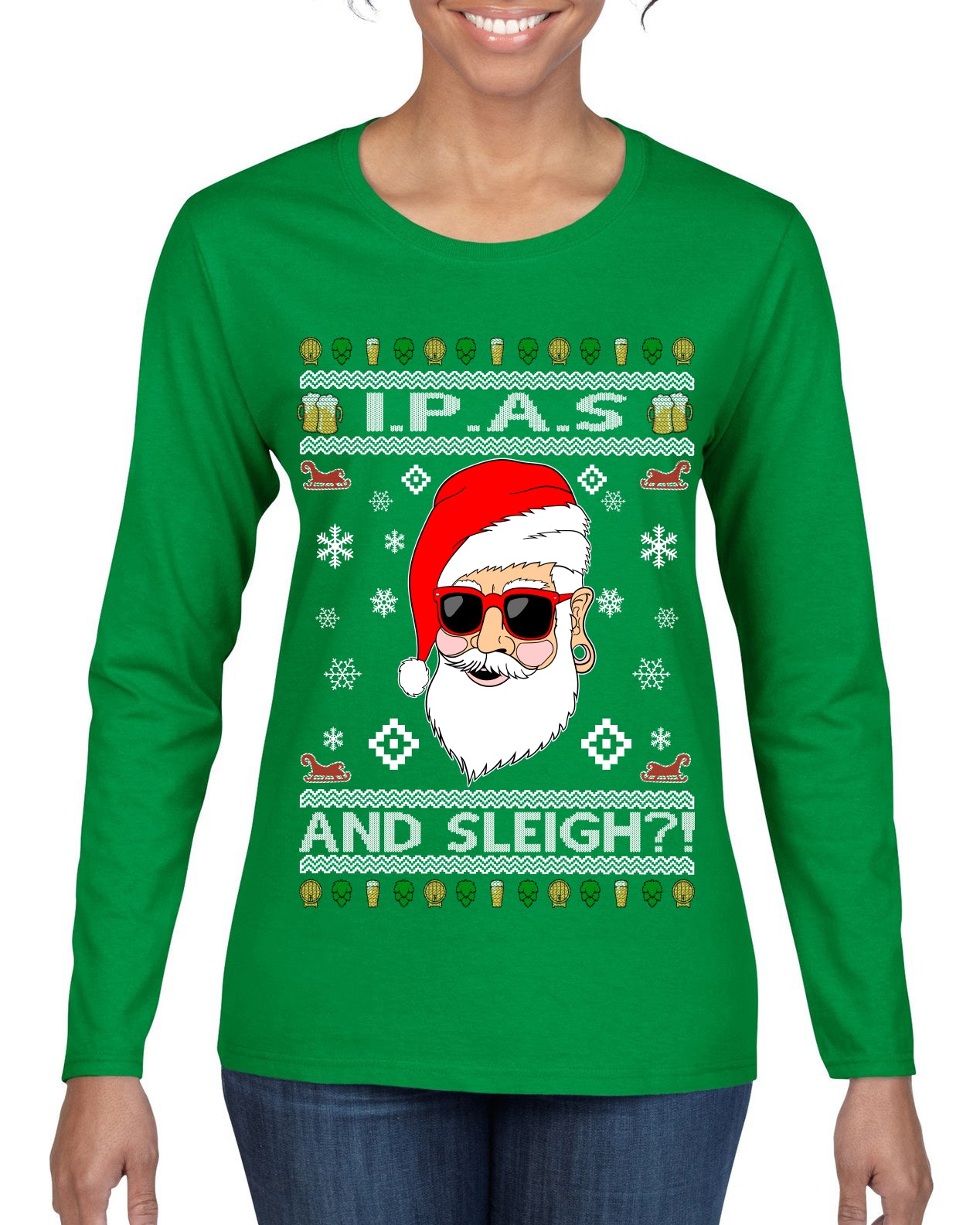 Original Hipster IPAs and Sleigh?! Ugly Christmas Sweater Womens Graphic Long Sleeve T-Shirt