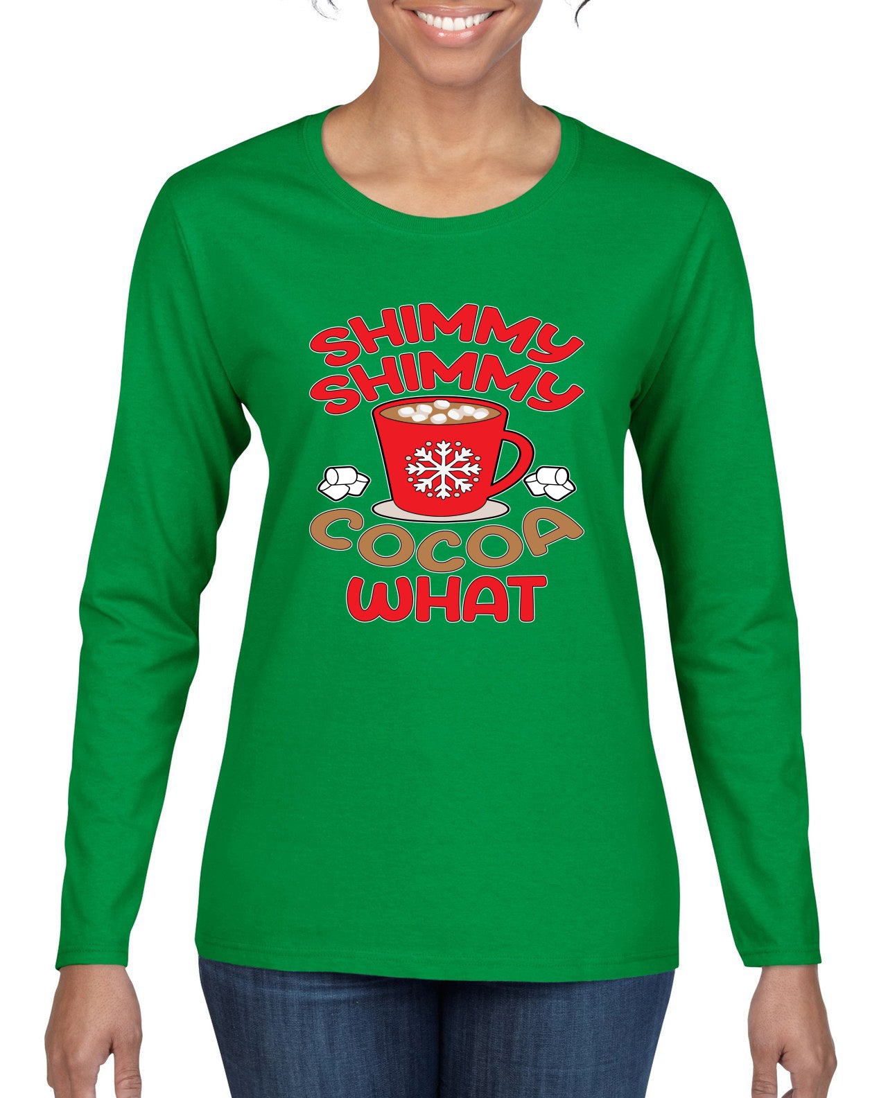 Shimmy Shimmy Cocoa What Christmas Womens Graphic Long Sleeve T-Shirt