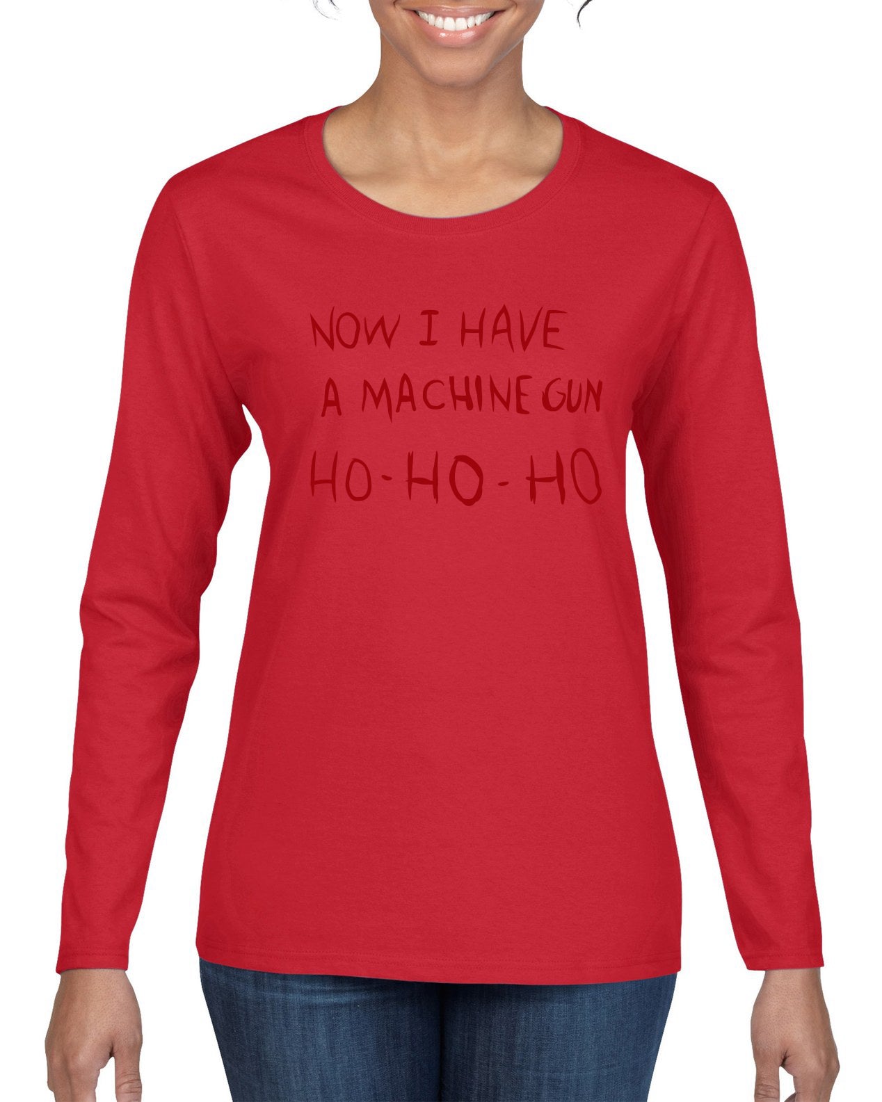 Die Hard Now I Have a Machine Gun Ho ho ho Christmas Womens Graphic Long Sleeve T-Shirt