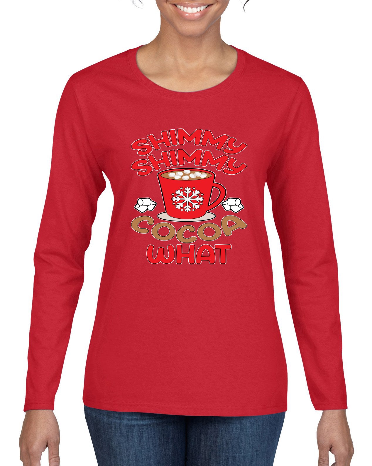 Shimmy Shimmy Cocoa What Christmas Womens Graphic Long Sleeve T-Shirt