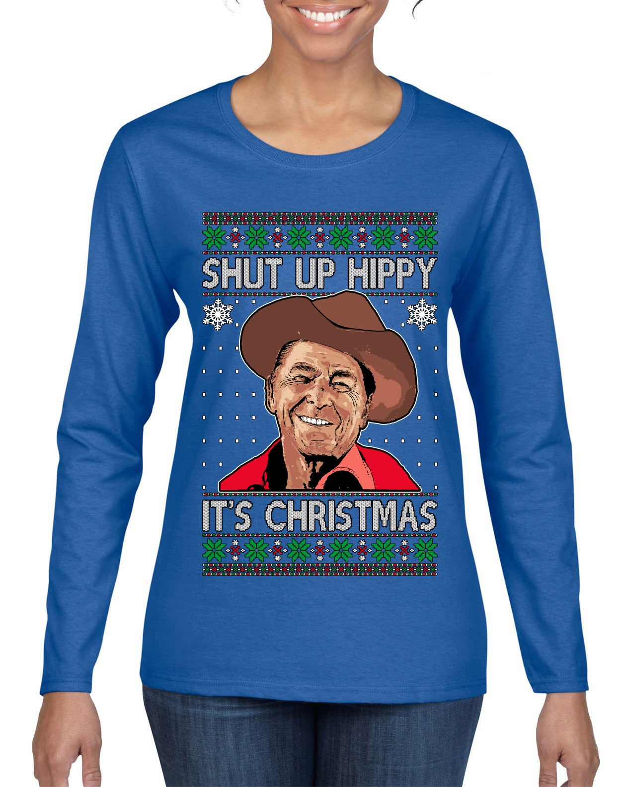 Shut Up Hippy It's Christmas Ugly Christmas Sweater Womens Graphic Long Sleeve T-Shirt