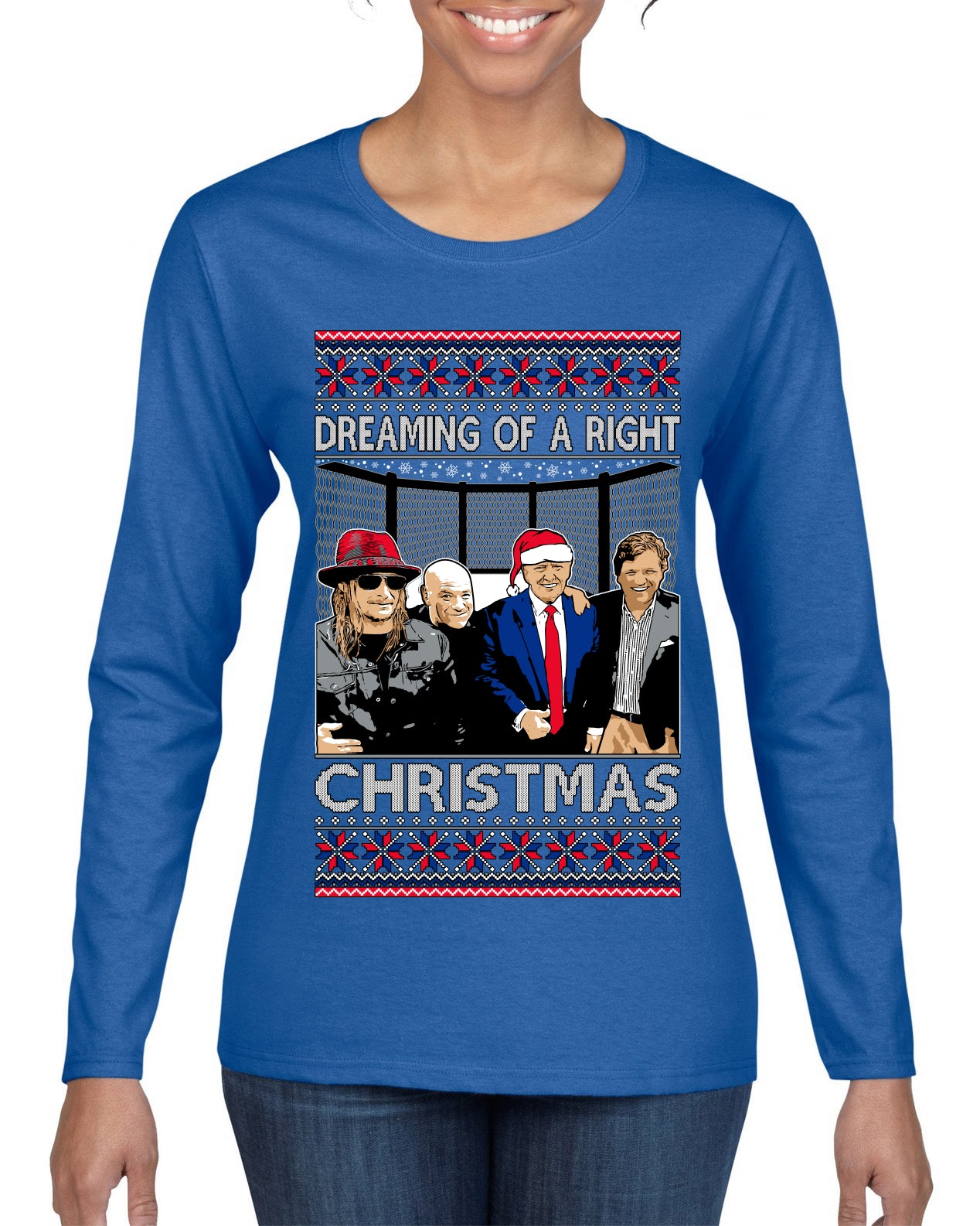 Dreaming of a right christmas conservative crew Ugly Christmas Sweater Womens Graphic Long Sleeve T-Shirt