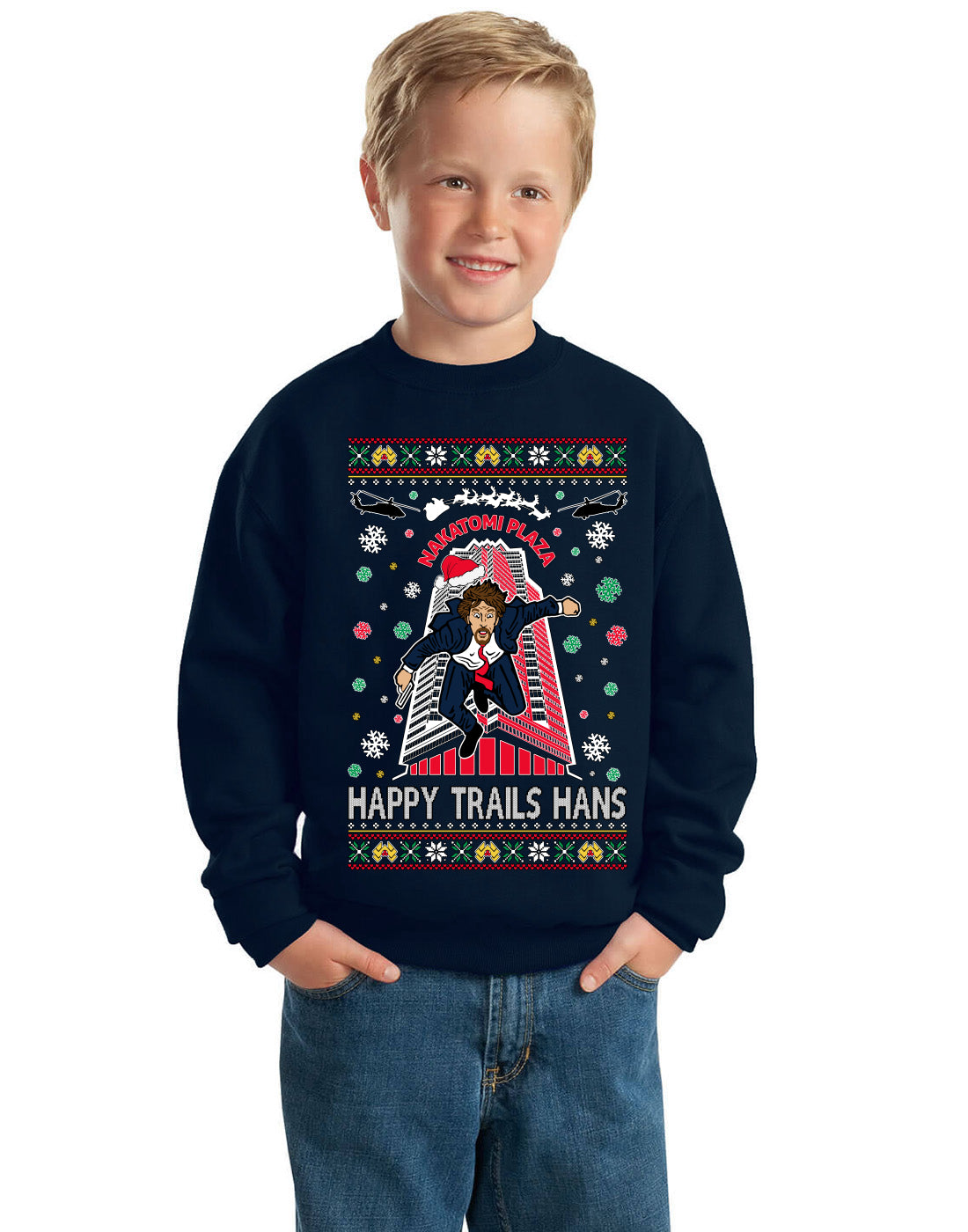 Nakatomi Plaza Happy Trails Hans Ugly Christmas Sweater Unisex Boys Girls Crewneck Graphic Sweatshirt