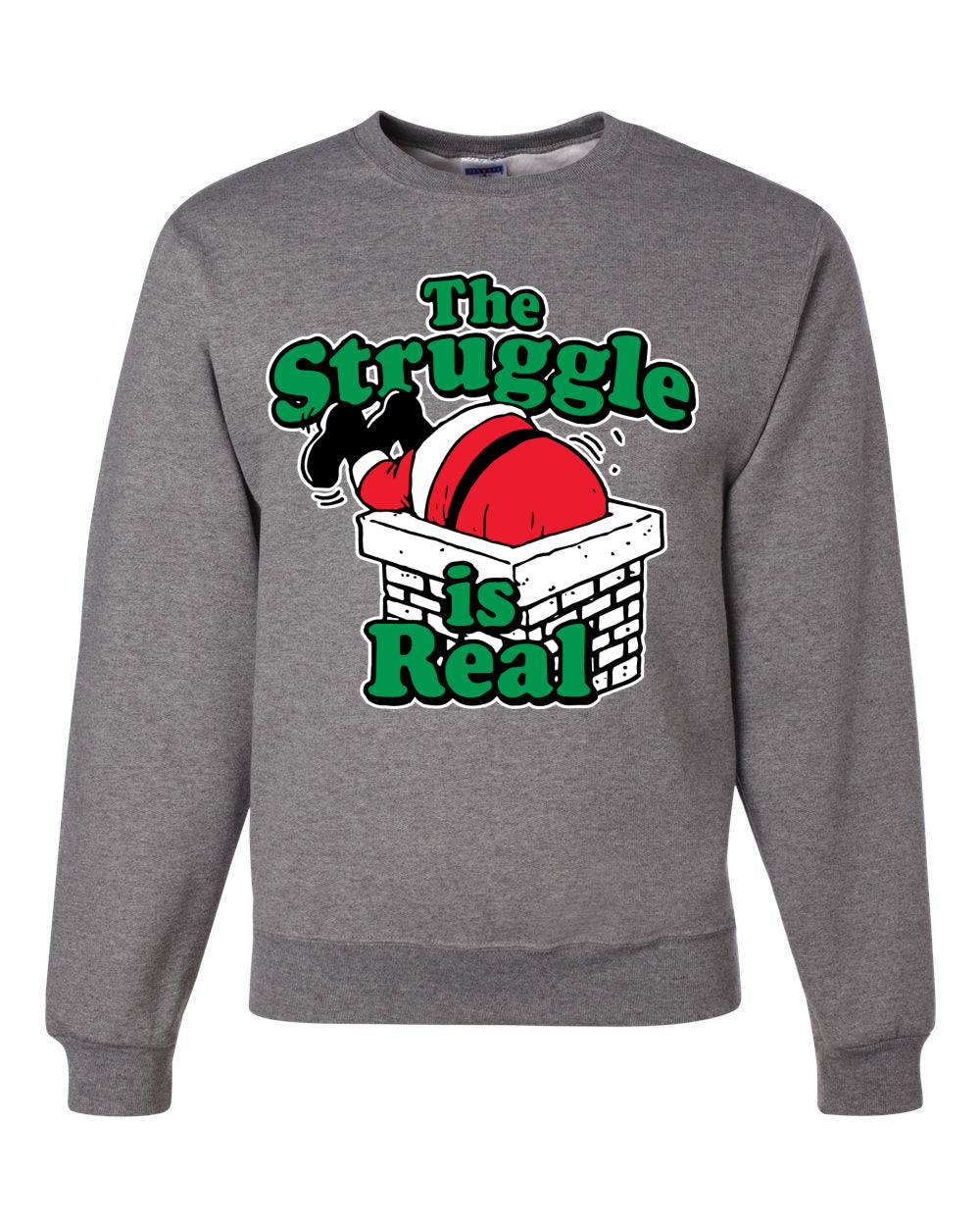 The Struggle is Real Xmas Ugly Christmas Sweater Unisex Crewneck Graphic Sweatshirt