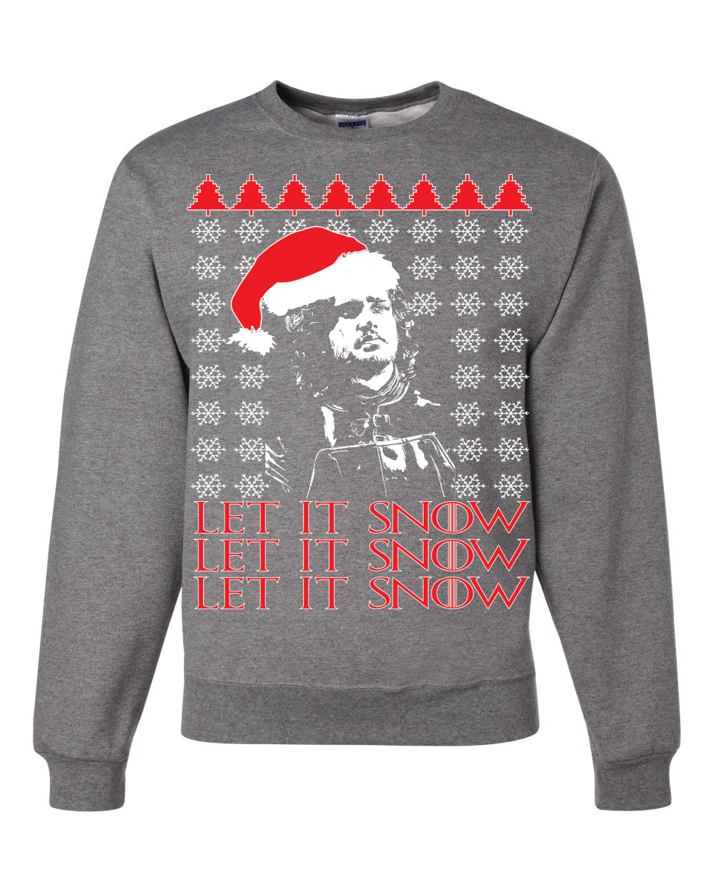 Let It Snow X 3 Jon Snow GoT Unisex Crewneck Graphic Sweatshirt