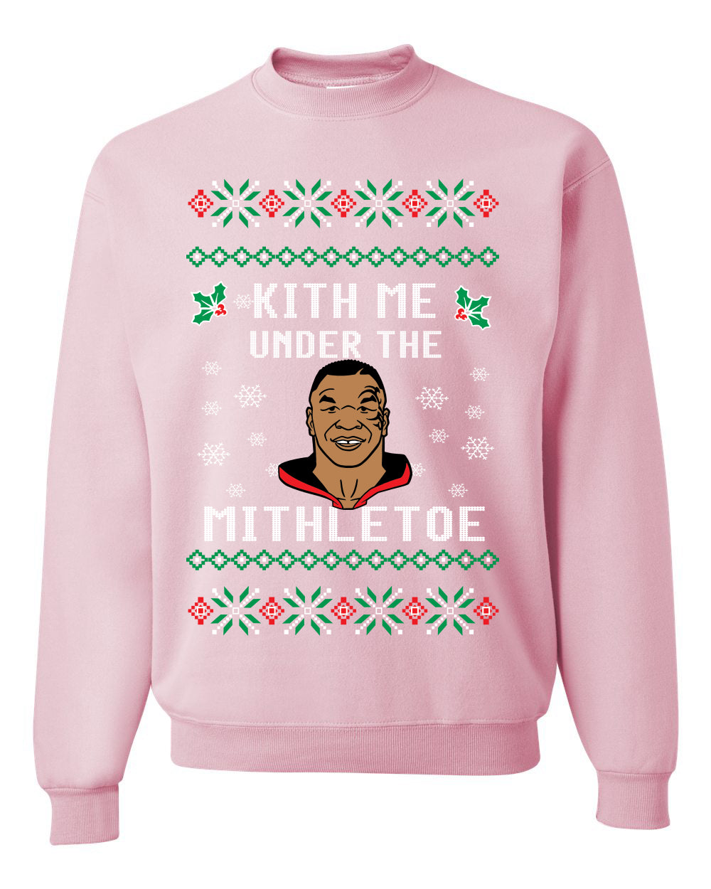 Kith Me Under The Mithletoe Funny Tyson Lips Christmas Unisex Crewneck Graphic Sweatshirt