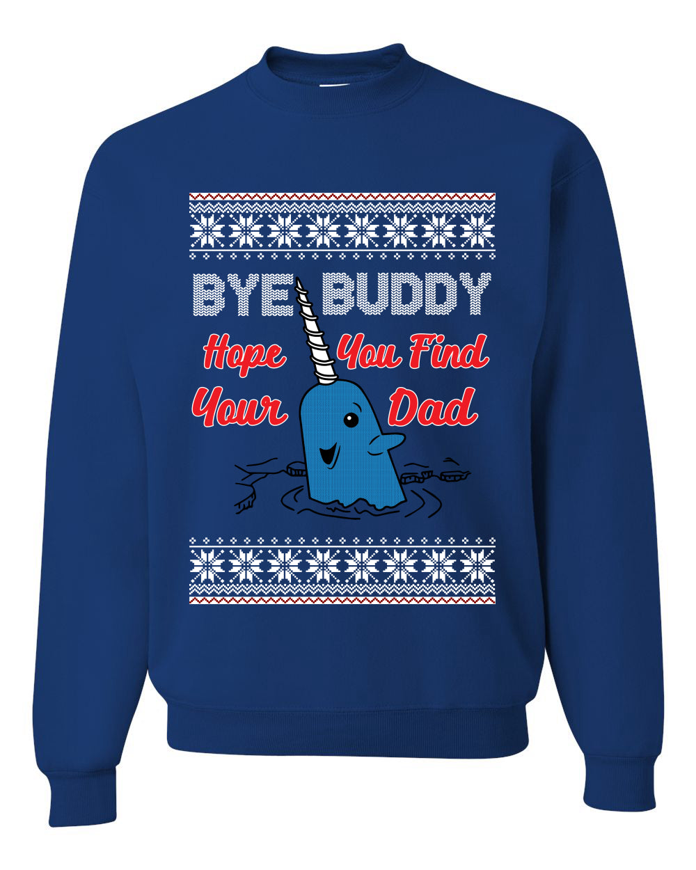 Narwhal Hope You Find Your Dad Quote Christmas Unisex Crewneck Graphic Sweatshirt