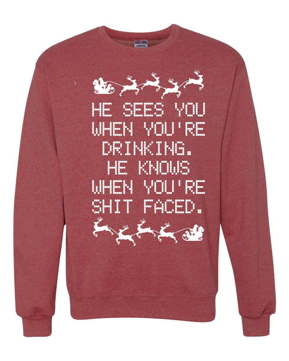He Knows When You're Drinking Shit Faced Christmas Unisex Crewneck Graphic Sweatshirt