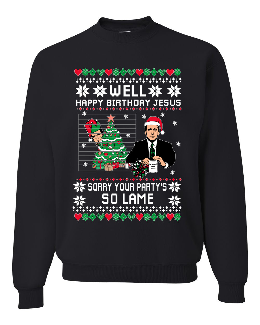 Well Happy Birthday Jesus Funny Quote Office Merry Ugly Christmas Sweater Unisex Crewneck Graphic Sweatshirt