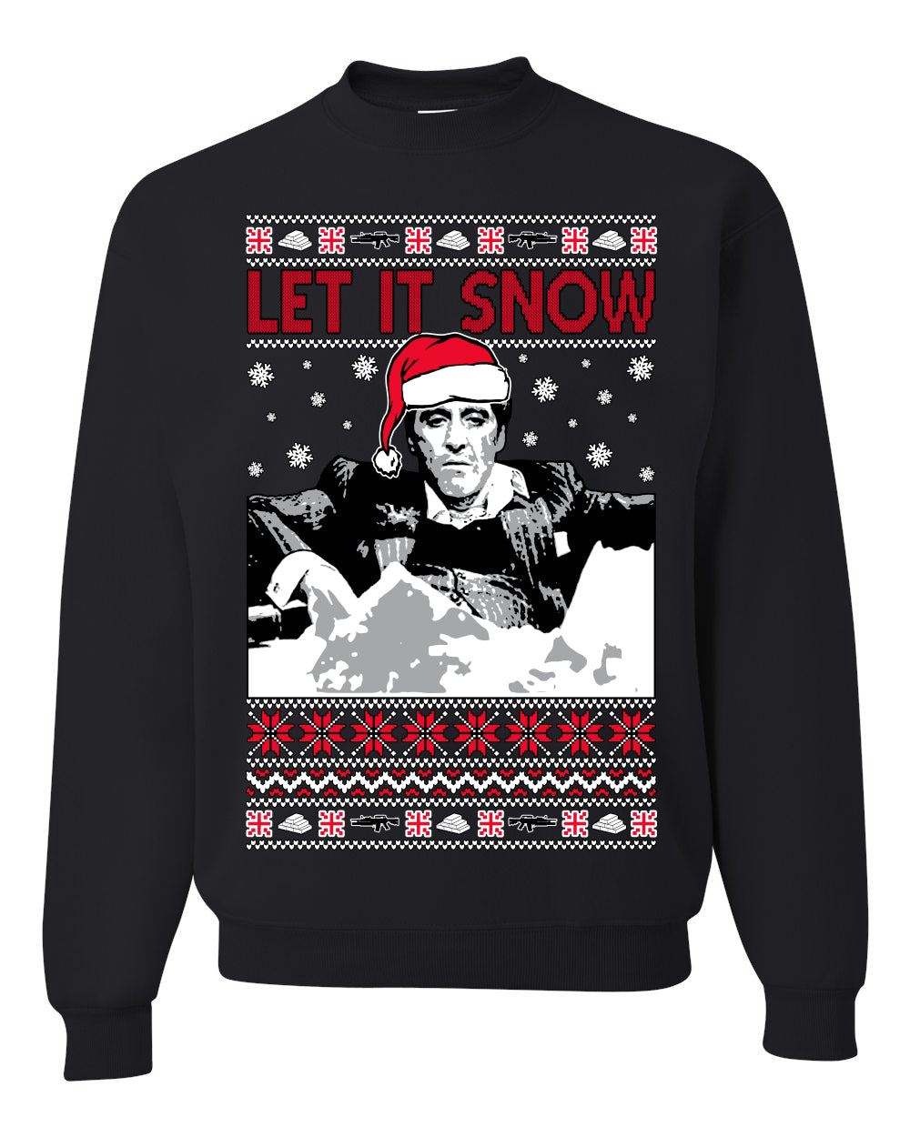 Let It Snow Bad Guy Tony Christmas Ugly Christmas Sweater Unisex Crewneck Graphic Sweatshirt