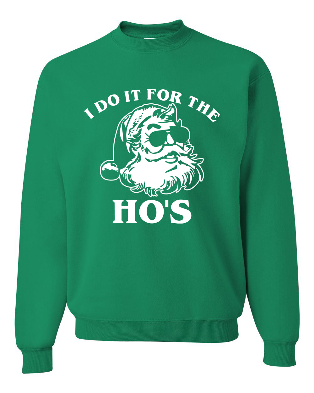 Santa I Do It For The Hoes Ugly Christmas Sweater Unisex Crewneck Graphic Sweatshirt