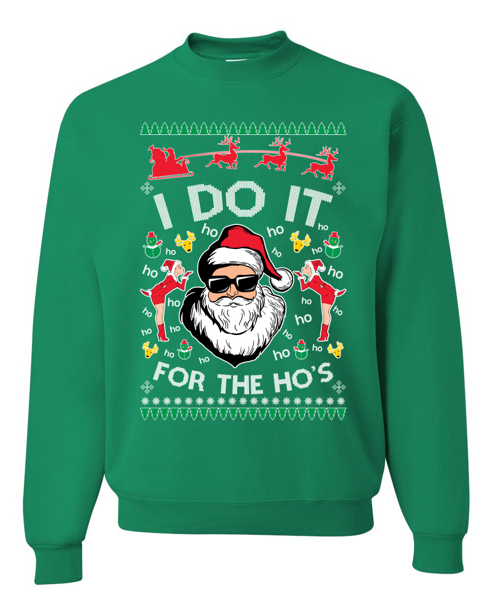I do it for The Ho's Xmas Merry Ugly Christmas Sweater Unisex Crewneck Graphic Sweatshirt