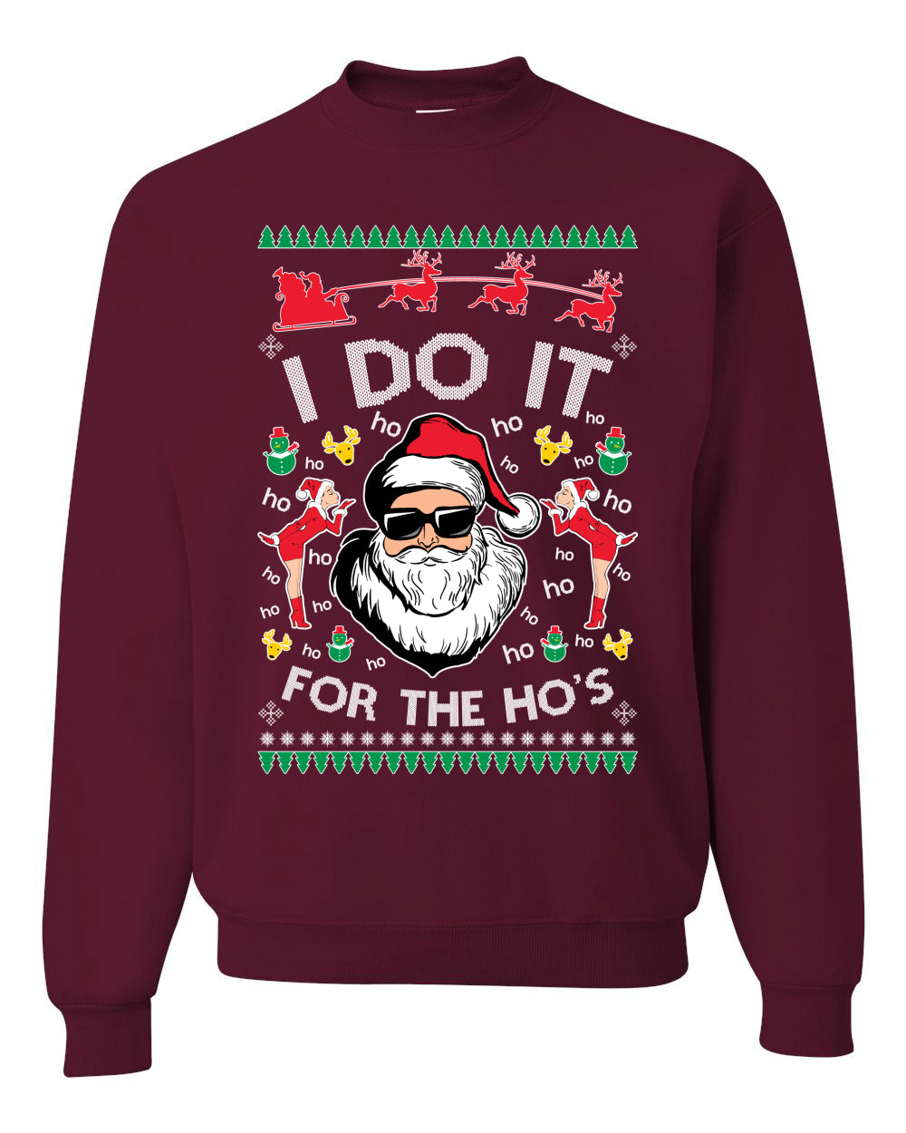 I do it for The Ho's Xmas Merry Ugly Christmas Sweater Unisex Crewneck Graphic Sweatshirt