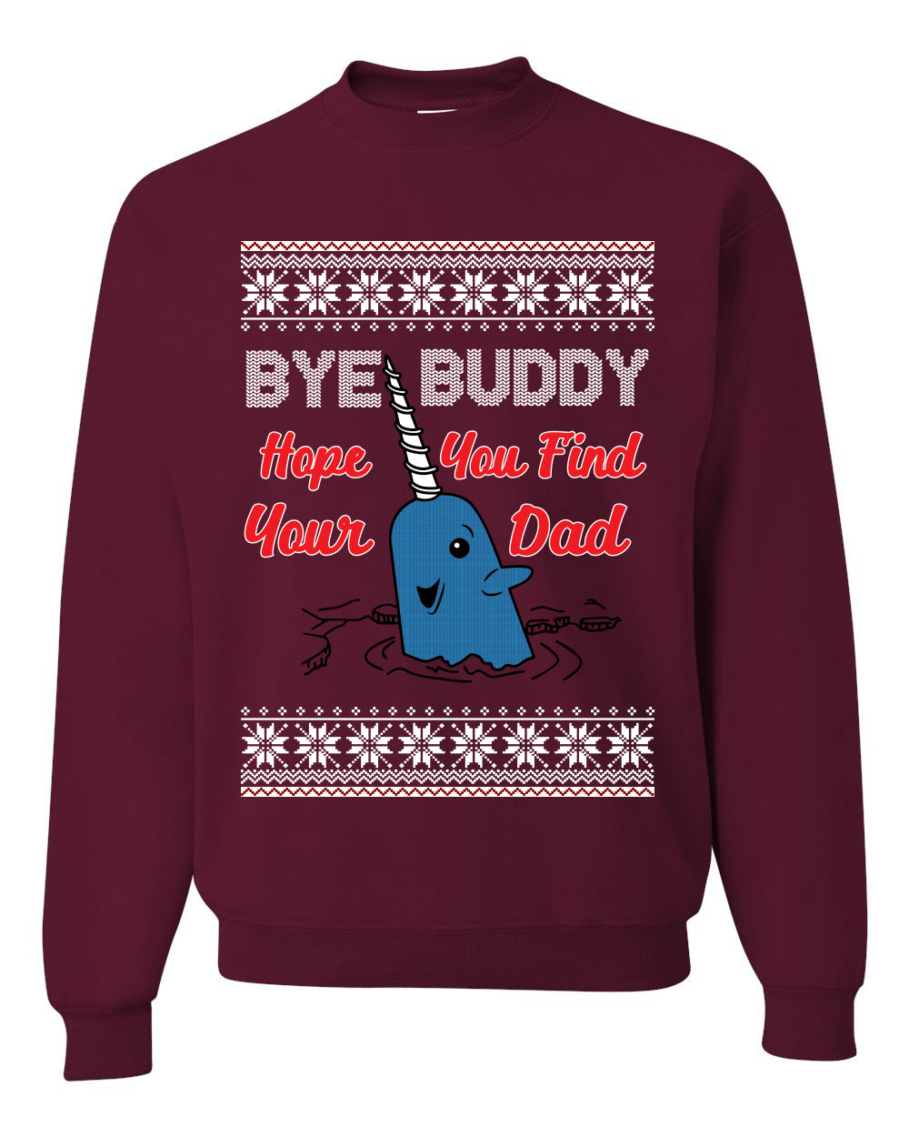Narwhal Hope You Find Your Dad Quote Merry Ugly Christmas Sweater Unisex Crewneck Graphic Sweatshirt