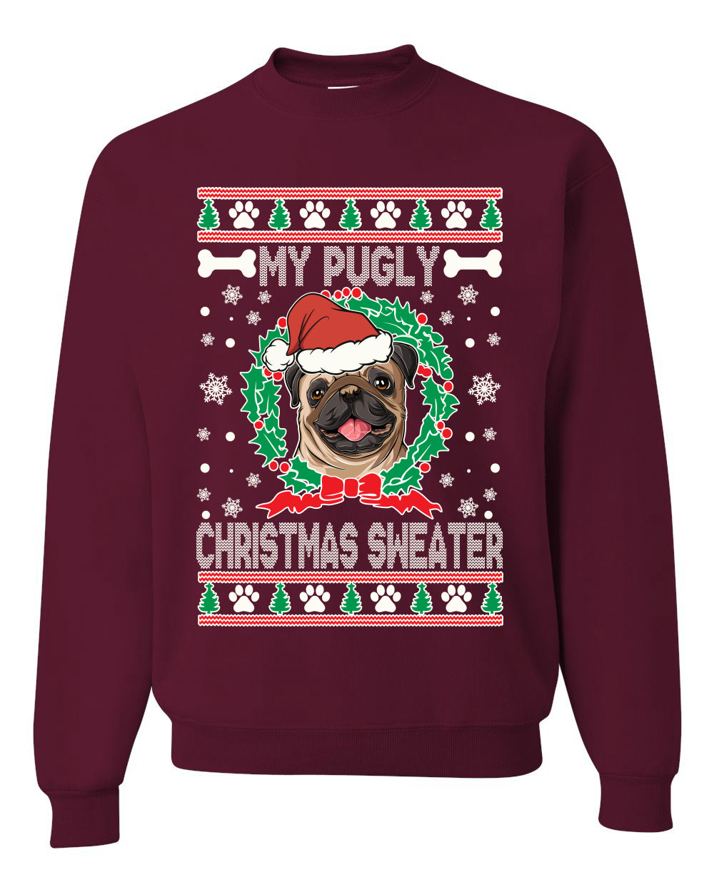 My Pugly Christmas Sweater Ugly Christmas Sweater Unisex Crewneck Graphic Sweatshirt