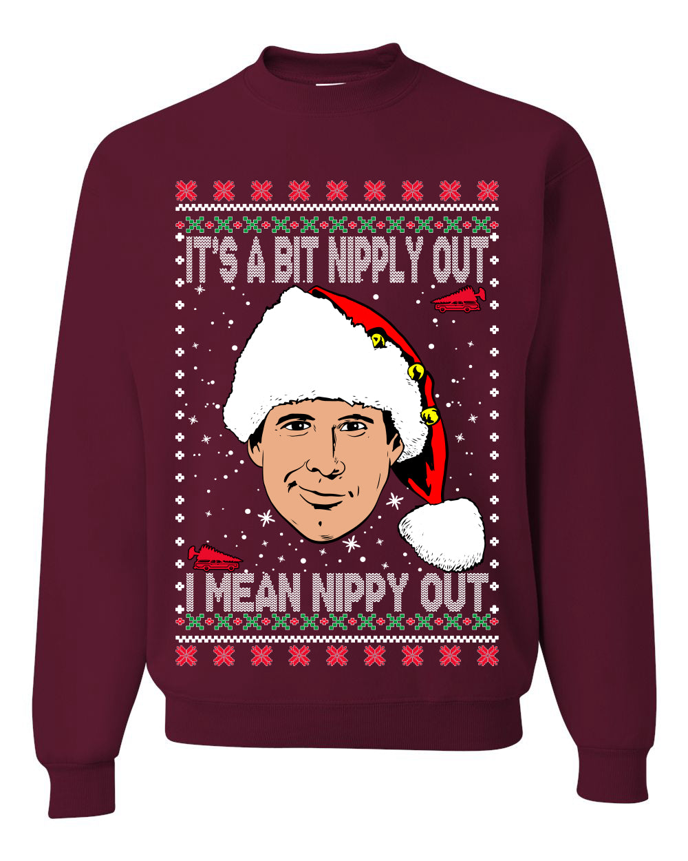 Clark Grizwald It's A Bit Nipply Out Merry Ugly Christmas Sweater Unisex Crewneck Graphic Sweatshirt