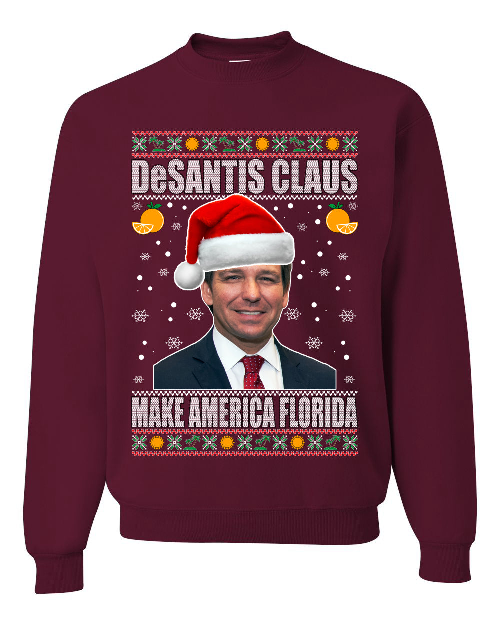 DeSantis Claus Merry Ugly Christmas Sweater Unisex Crewneck Graphic Sweatshirt