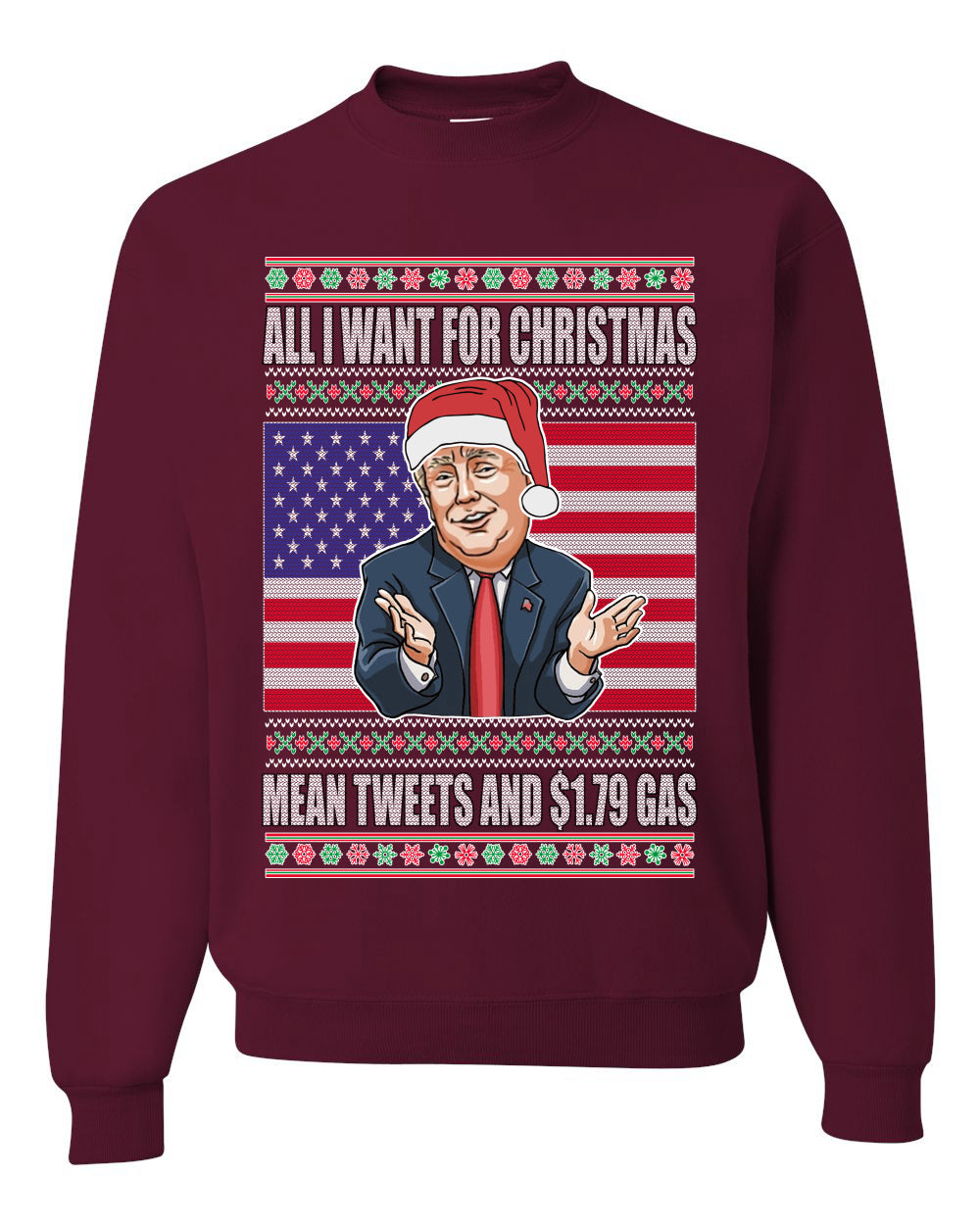 Mean Tweets and $1.79 Gas Merry Ugly Christmas Sweater Unisex Crewneck Graphic Sweatshirt