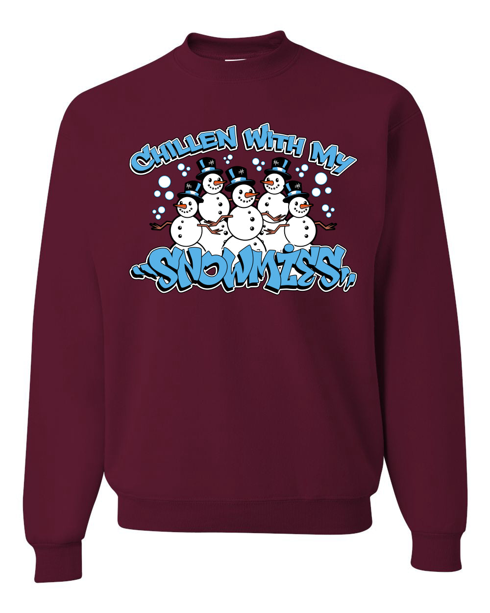 Chillin With My Snowmies Cute Snowman Group Ugly Christmas Sweater Unisex Crewneck Graphic Sweatshirt