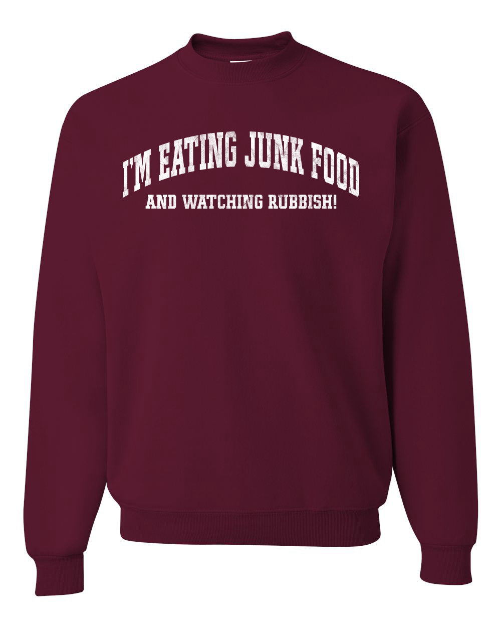 Vintage Movie Quote Eating Junk Food And Watching Rubbish Christmas Unisex Crewneck Sweatshirt