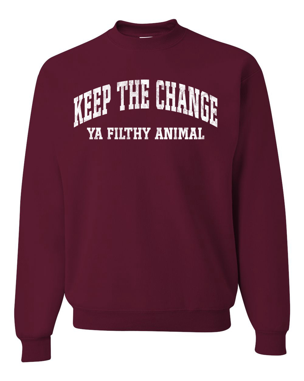 Vintage Movie Quote Keep The Change Filthy Animal Christmas Unisex Crewneck Sweatshirt