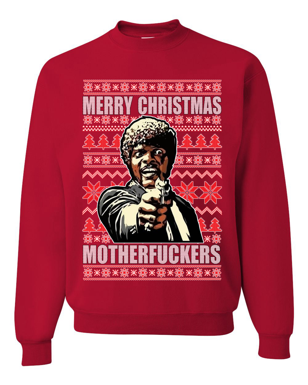 Merry Christmas Motherfuckers Merry Ugly Christmas Sweater Unisex Crewneck Graphic Sweatshirt