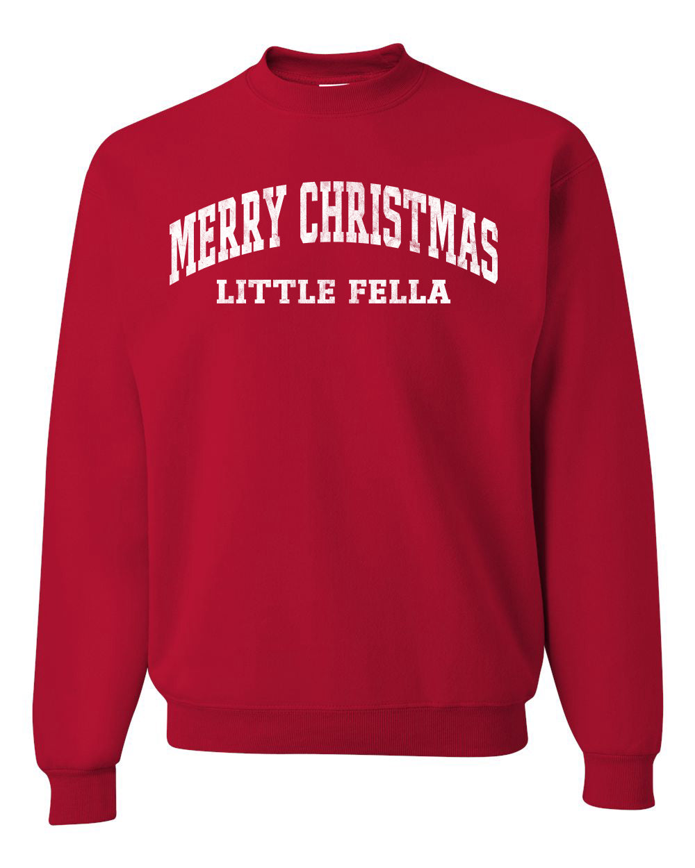 Vintage Movie Quote Merry Christmas Little Fella Christmas Unisex Crewneck Sweatshirt