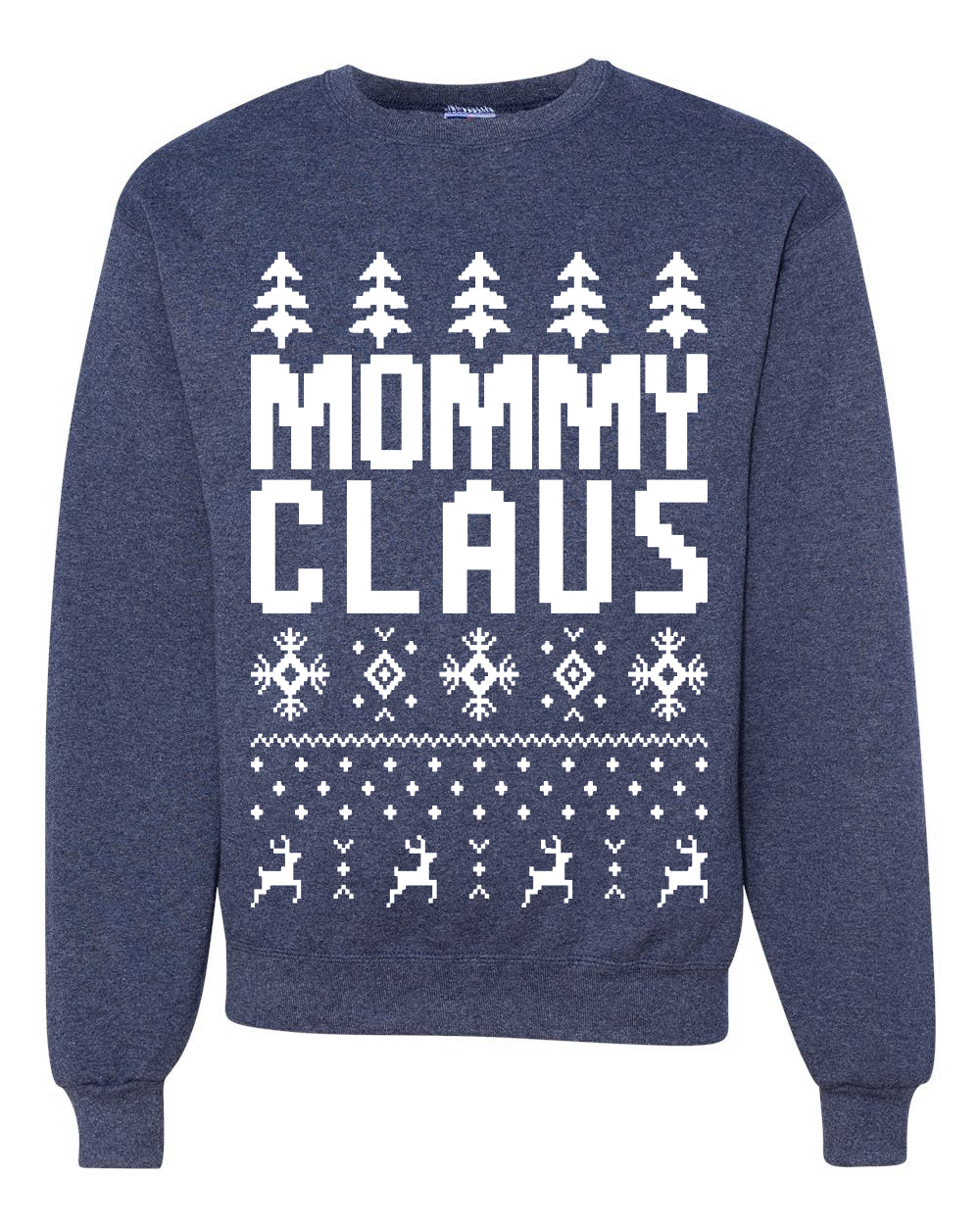 Mommy Claus Merry Ugly Christmas Sweater Unisex Crewneck Graphic Sweatshirt