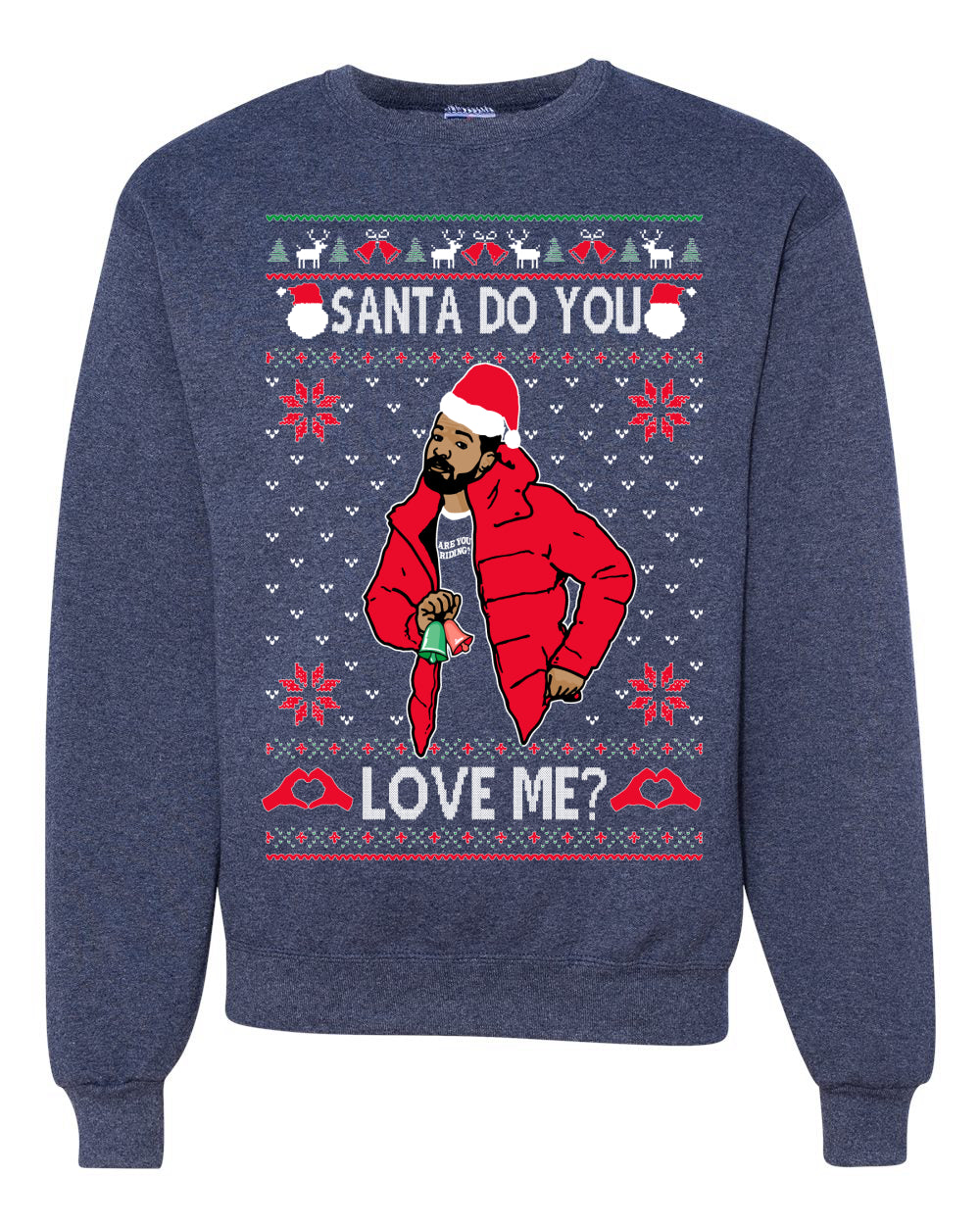 Santa Do You Love Me? White Ugly Christmas Sweater Unisex Crewneck Graphic Sweatshirt