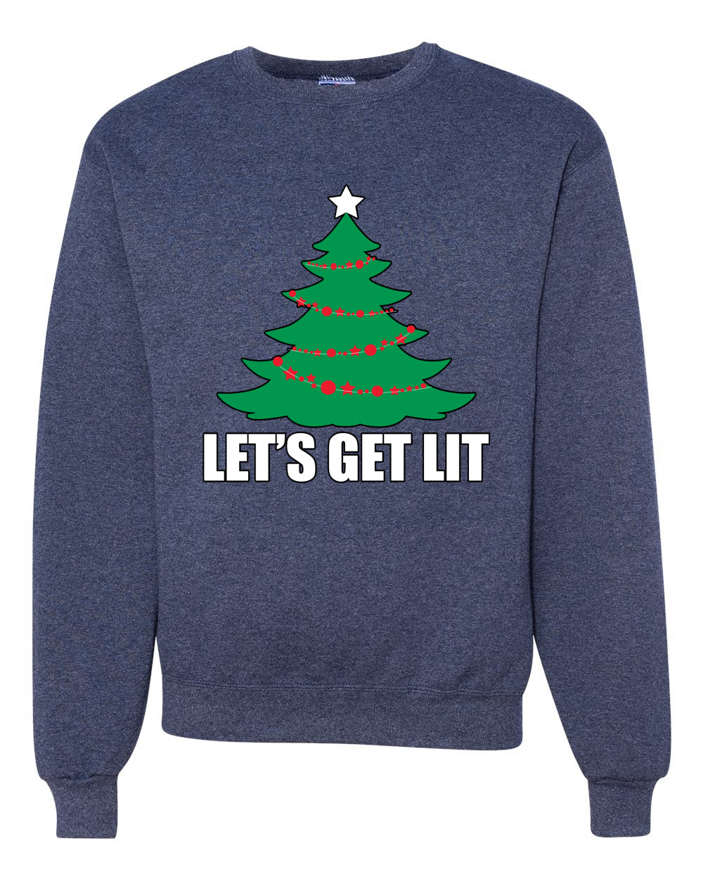 Lets Get Lit Xmas Tree Merry Christmas Unisex Crewneck Graphic Sweatshirt