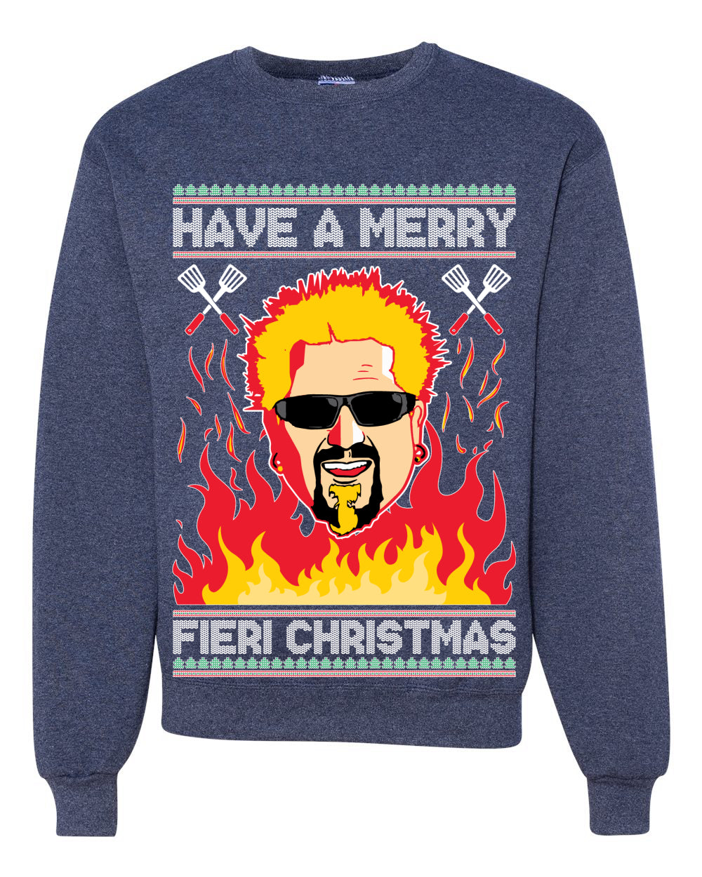 Have A Merry Fieri Christmas Ugly Christmas Sweater Unisex Crewneck Graphic Sweatshirt