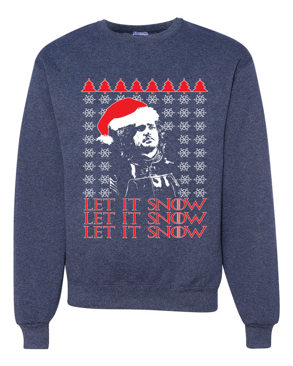 Let It Snow X3 Jon Snow Santa GoT Thrones Merry Ugly Christmas Sweater Unisex Crewneck Graphic Sweatshirt