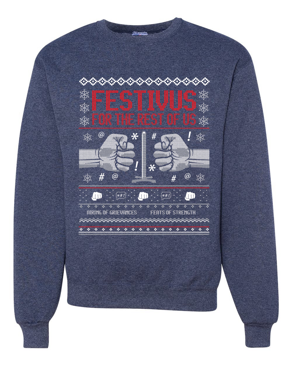 Festivus for The Rest of Us Merry Ugly Christmas Sweater Unisex Crewneck Graphic Sweatshirt