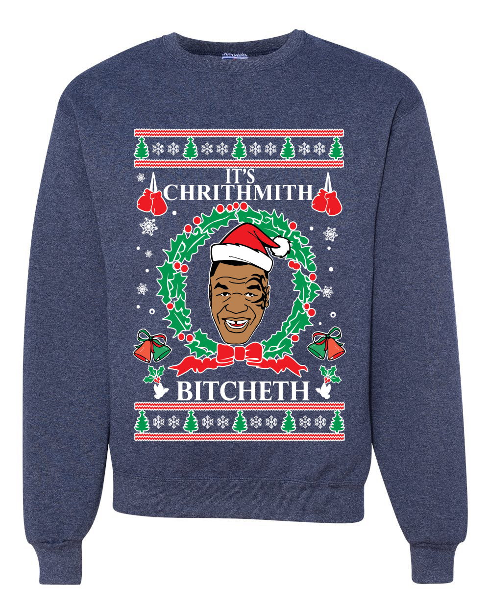It's Chrithmith Bitcheth Lisp Merry Ugly Christmas Sweater Unisex Crewneck Graphic Sweatshirt