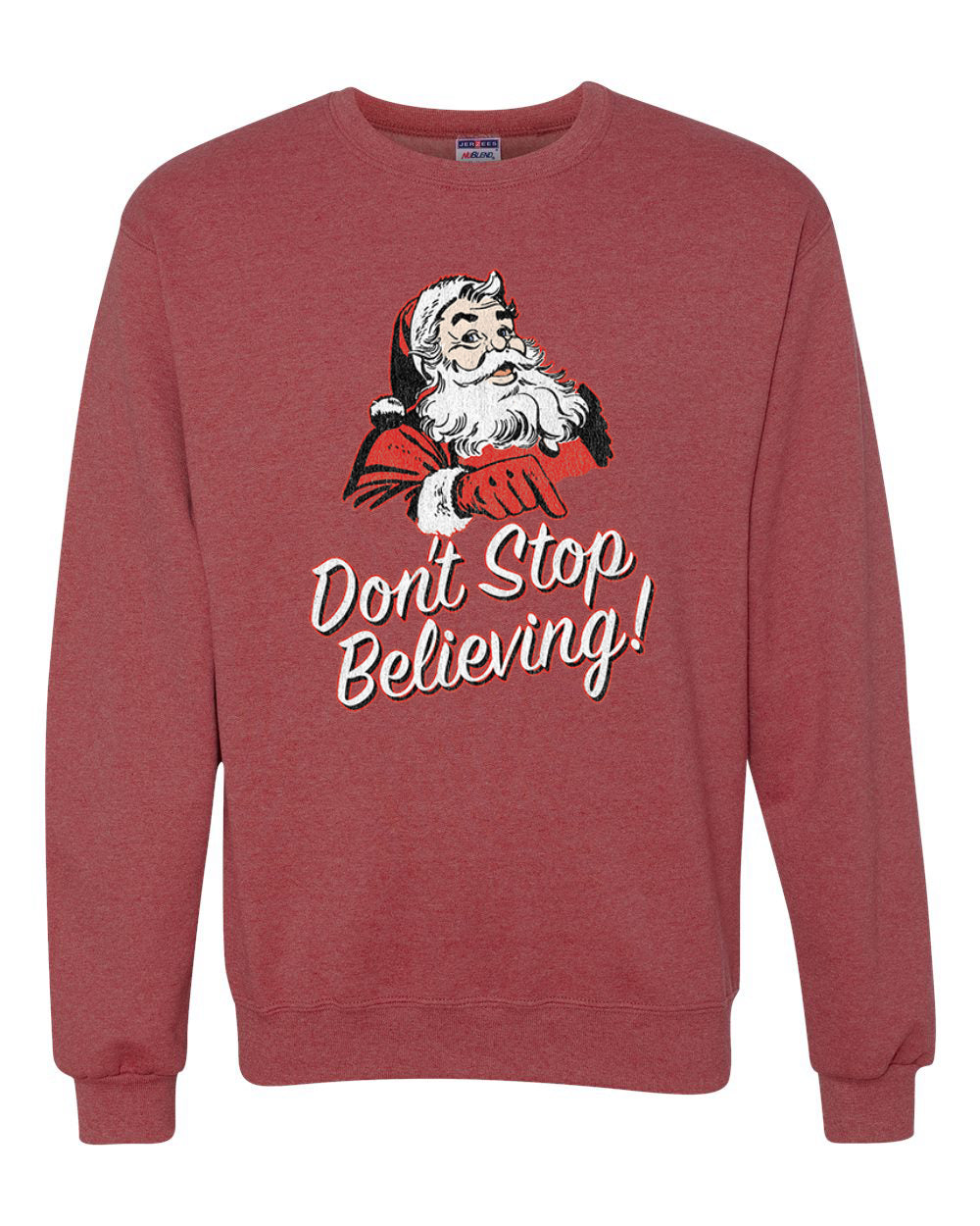 Santa Dont Stop Believing Merry Christmas Unisex Crewneck Graphic Sweatshirt