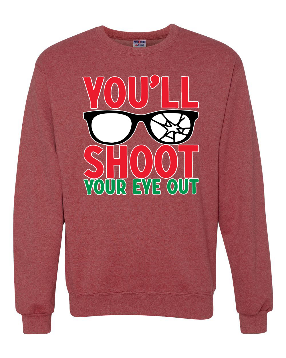 You'll Shoot Your Eye Out Movie Parody Merry Christmas Unisex Crewneck Graphic Sweatshirt