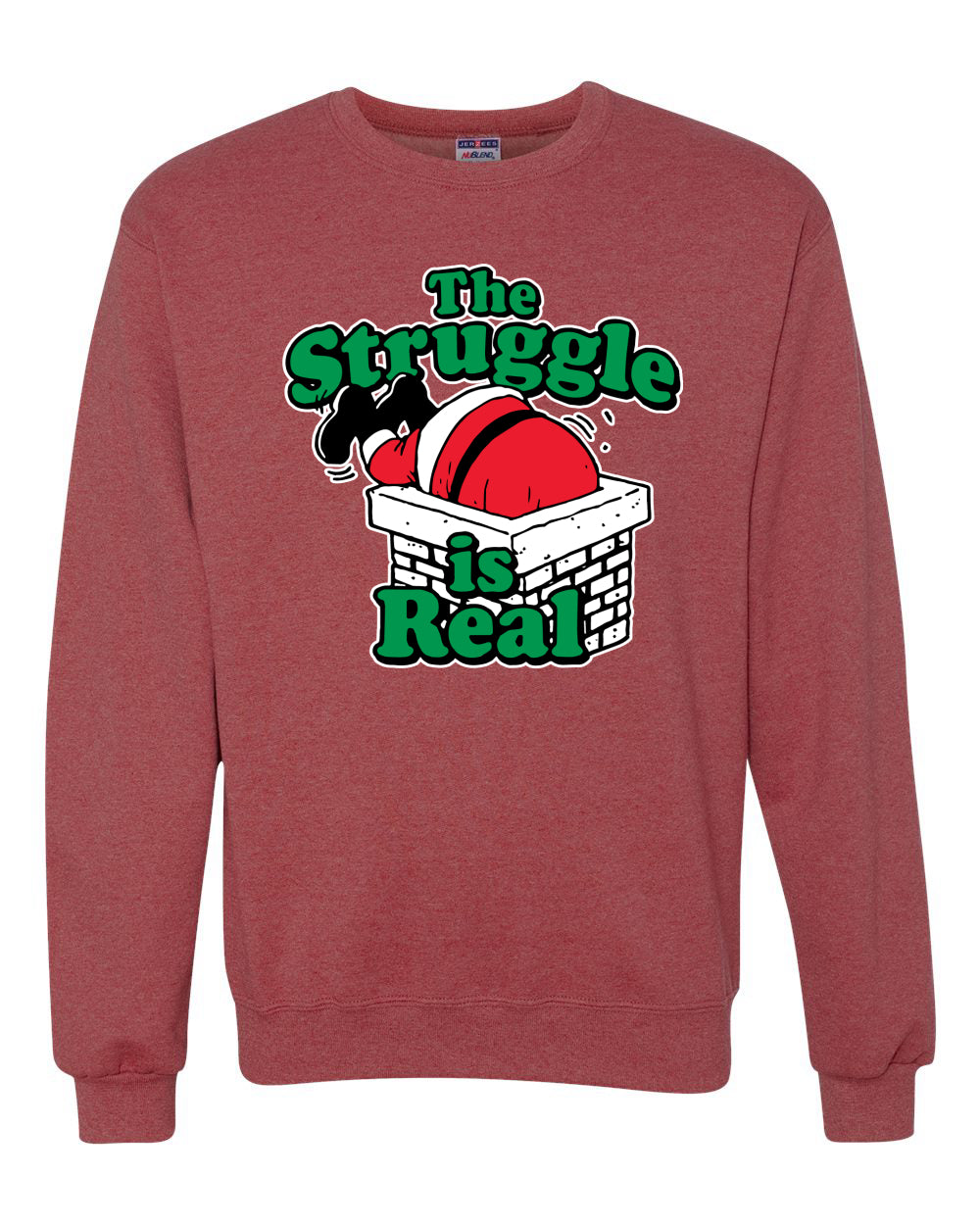 The Struggle is Real Xmas Merry Christmas Unisex Crewneck Graphic Sweatshirt