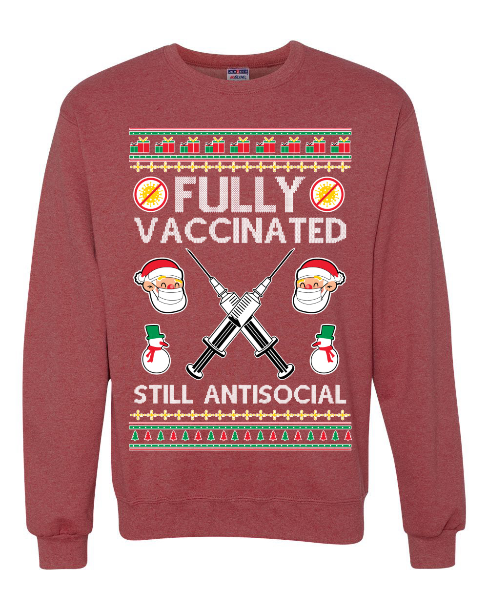 Fully Vaccinated Still Antisocial Ugly Christmas Sweater Unisex Crewneck Graphic Sweatshirt