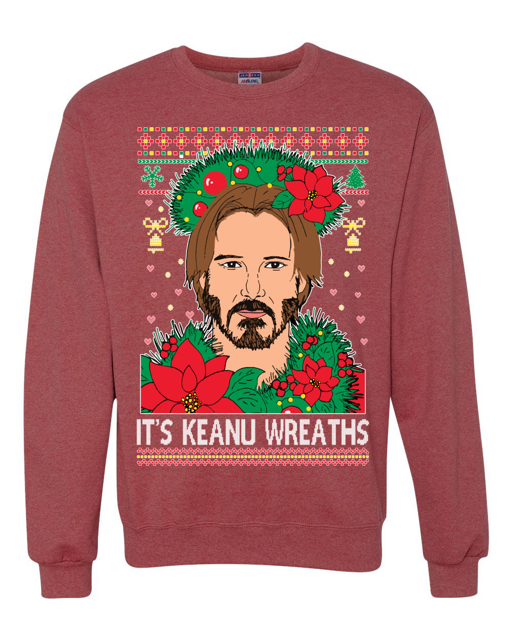 It's Keanu Wreaths Ugly Christmas Sweater Unisex Crewneck Sweatshirt
