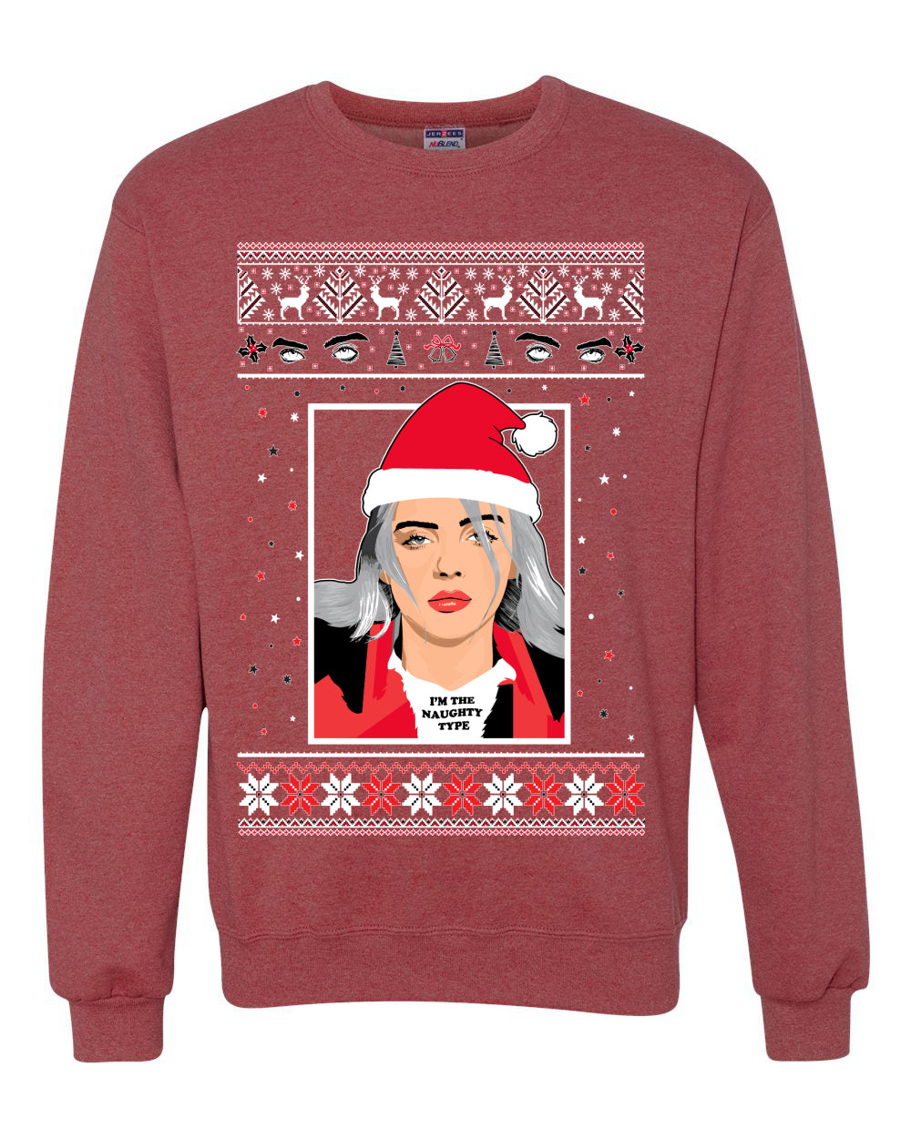 I'm the Naughty Type Song Parody | Billie Music Fan Xmas Ugly Christmas Sweater Unisex Crewneck Sweatshirt