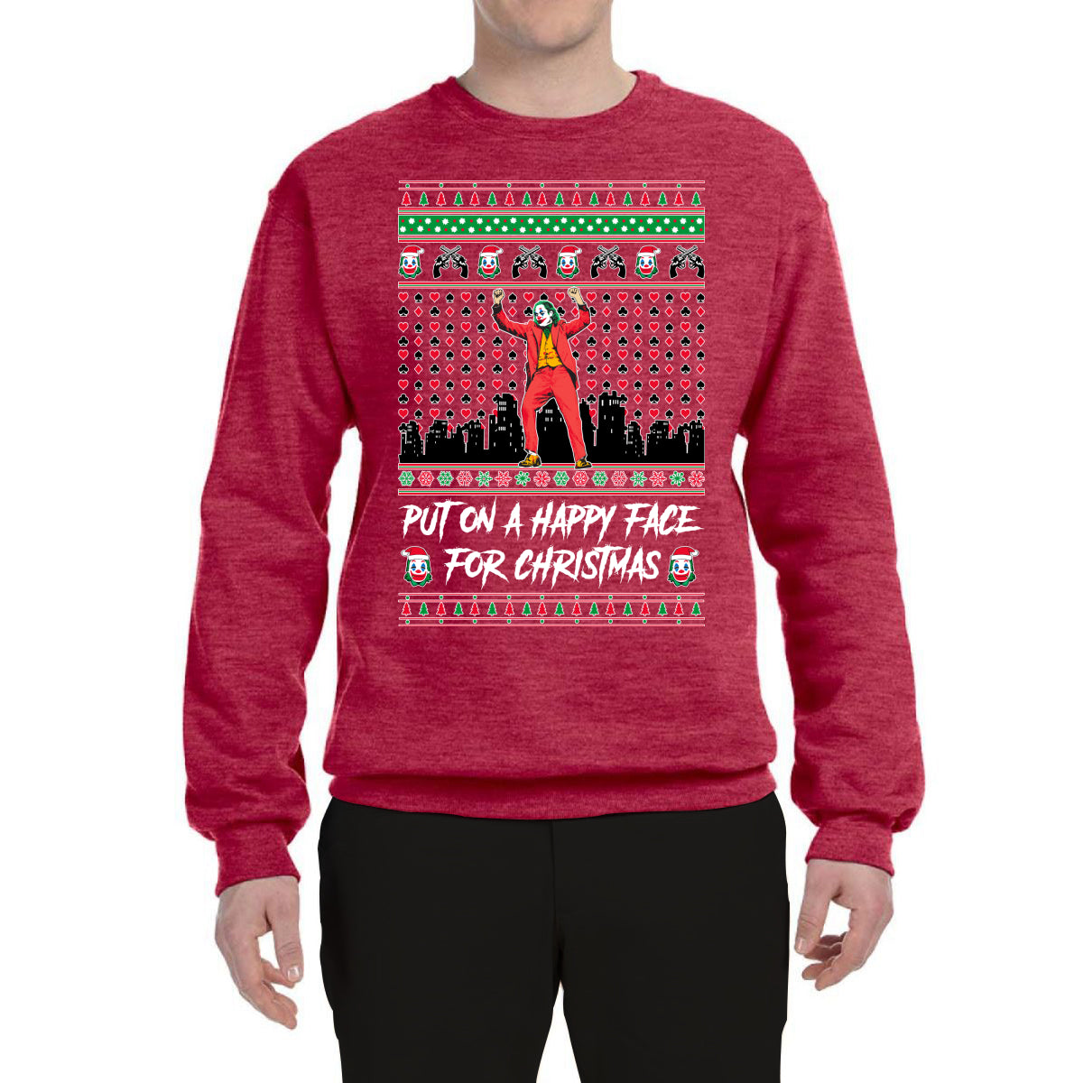 Joker Put on a Happy Face for Christmas Ugly Christmas Sweater Unisex Crewneck Graphic Sweatshirt