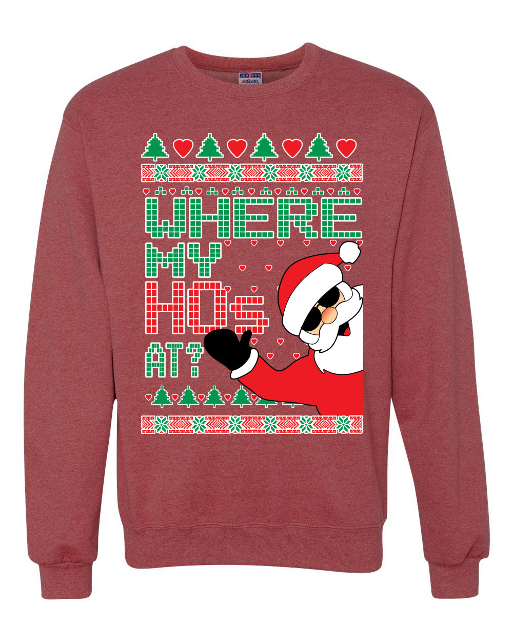 Santa Where My Hos at Merry Ugly Christmas Sweater Unisex Crewneck Graphic Sweatshirt