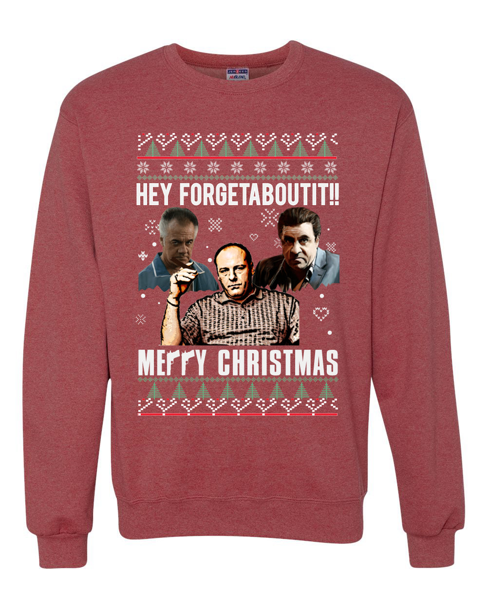 Hey Forgetabout Mery Christmas Ugly Christmas Sweater Unisex Crewneck Graphic Sweatshirt
