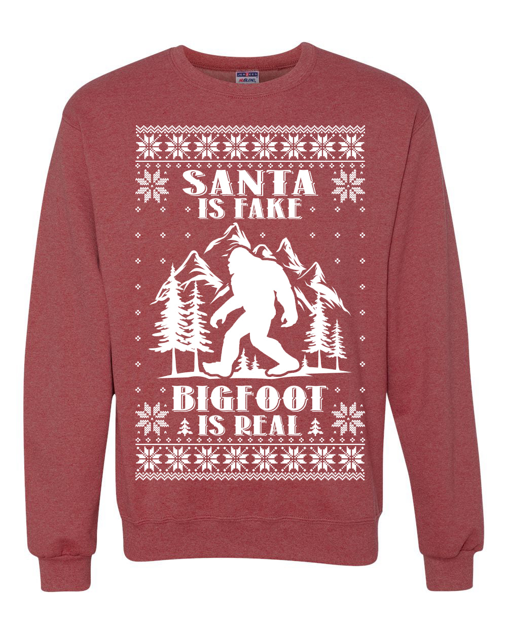 Santa Is Fake Bigfoot Is Real Ugly Christmas Sweater Unisex Crewneck Sweatshirt