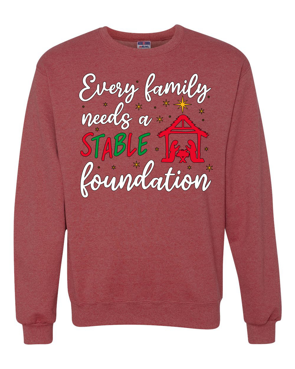 Every Family Needs a Stable Foundation Christmas Unisex Crewneck Sweatshirt